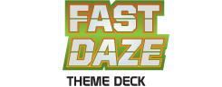 English Theme Deck Logo Fast Daze.png